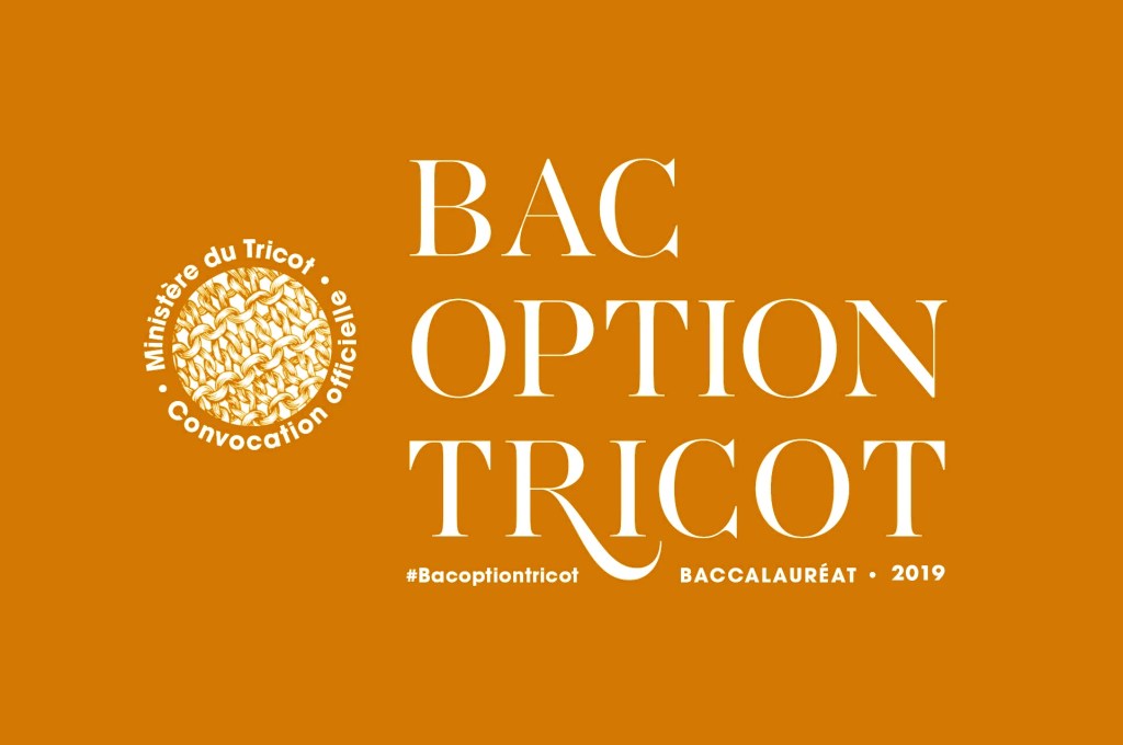 Le Ministère du Tricot vous convoque pour le Baccalauréat&nbsp;2019